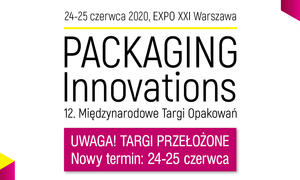 Międzynarodowe Targi Opakowań Packaging Innovations przełożone na czerwiec