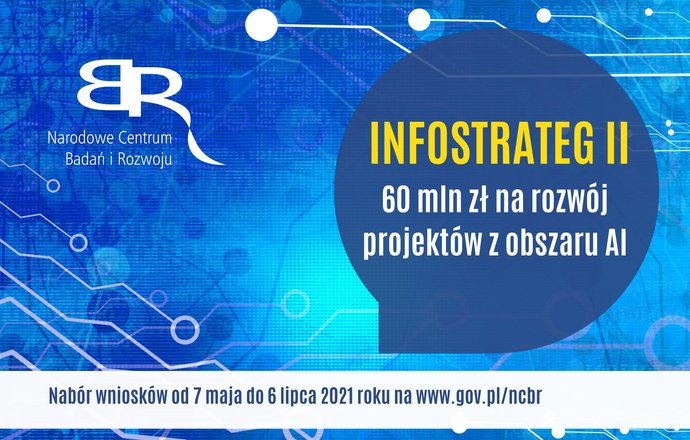 NCBR ogłasza drugi konkurs w ramach programu INFOSTRATEG