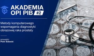 Sztuczna inteligencja pomaga w diagnozie raka prostaty