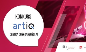 ARTIQ – wspólne przedsięwzięcie NCBR i NCN wesprze rozwój sztucznej inteligencji w Polsce