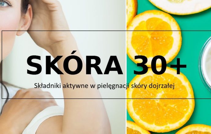 Jak pielęgnować skórę dojrzałą? Przegląd składników aktywnych