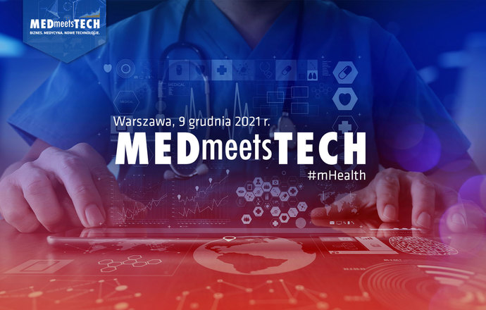 Jak rozwija się obszar mHealth w Polsce? Trwają zapisy do MEDmeetsTECH#12
