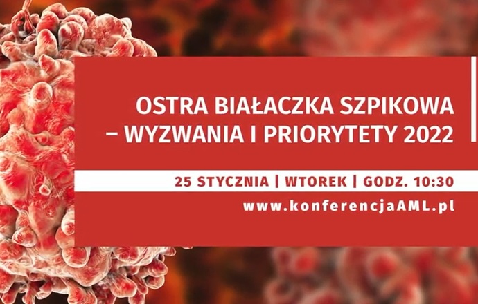 Ostra białaczka szpikowa – wyzwania i priorytety w 2022 r.
