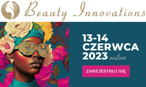 Weź udział w Beauty Innovations 2023 – 13-14 czerwca ONLINE – konferencji dla branży kosmet