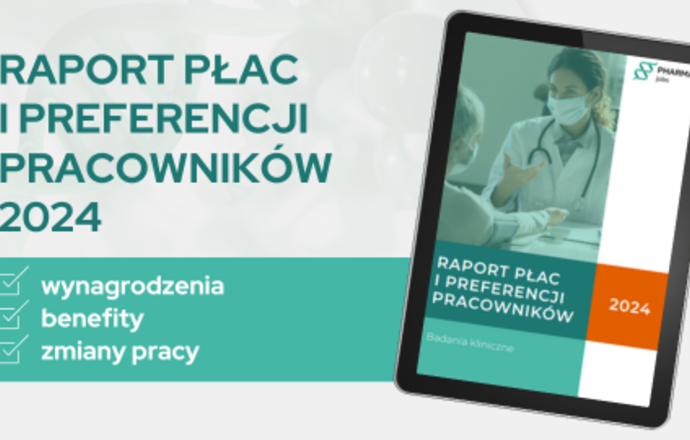 „Raport płac i preferencji pracowników w badaniach klinicznych 2024” – zbadano zarobki, ten