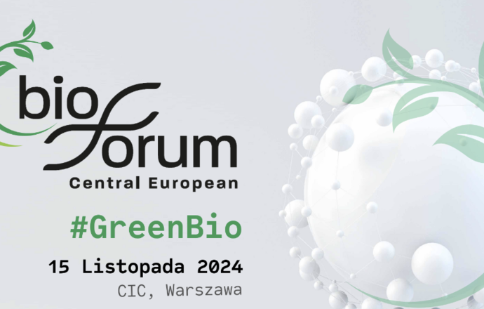 Inauguracja GreenBio Forum – innowacje biotechnologiczne w służbie biogospodarki