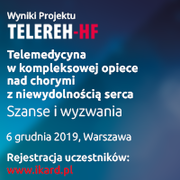 Telemedycyna w kompleksowej opiece nad chorymi z niewydolnością serca – wyniki projektu TEL