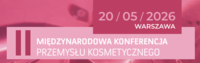 II MIĘDZYNARODOWA KONFERENCJA PRZEMYSŁU KOSMETYCZNEGO