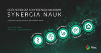 Ogólnopolska Konferencja Naukowa „Synergia Nauk”